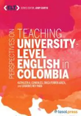 Corrales / Arizia / Paba |  Perspectives on Teaching University-Level English in Colombia | Buch |  Sack Fachmedien