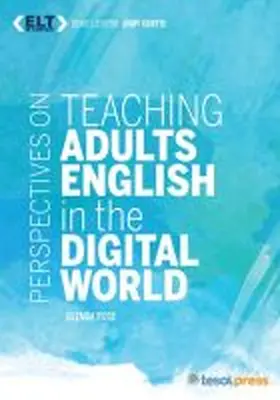 Rose / Curtis |  Perspectives on Teaching Adults English in the Digital World | Buch |  Sack Fachmedien