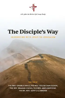Holt / Cocke / Samuelson |  The Disciple's Way | eBook | Sack Fachmedien