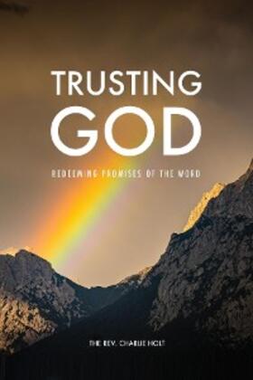 Holt |  Trusting God | eBook | Sack Fachmedien