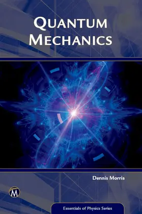 Morris |  Quantum Mechanics | Buch |  Sack Fachmedien