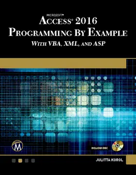 Korol | Microsoft Access 2016 Programming By Example | Buch | 978-1-942270-84-3 | sack.de