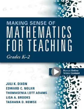 Dixon / Nolan |  Making Sense of Mathematics for Teaching Grades K-2 | eBook | Sack Fachmedien
