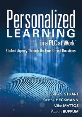 Stuart / Heckmann / Mattos |  Personalized Learning in a PLC at Work TM | eBook | Sack Fachmedien