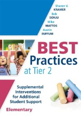 Kramer / Sonju / Mattos |  Best Practices at Tier 2 (Elementary) | eBook | Sack Fachmedien
