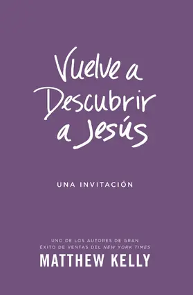 Kelly |  Vuelve a Descubrir a Jesus | eBook | Sack Fachmedien