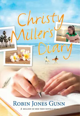 Gunn |  Christy Miller's Diary | eBook | Sack Fachmedien