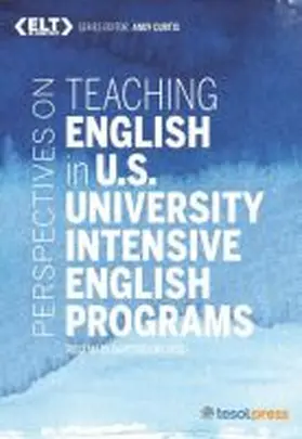 Orlando / Curtis |  Perspectives on Teaching English in U.S. University Intensive English Programs | Buch |  Sack Fachmedien