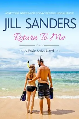 Sanders |  Return To Me (Pride Series, #8) | eBook | Sack Fachmedien
