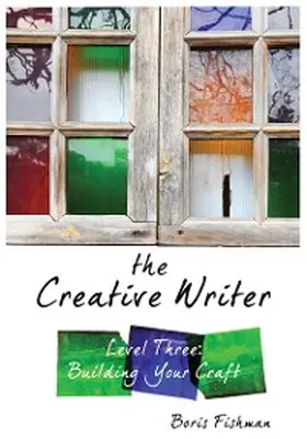 Fishman |  The Creative Writer, Level Three | eBook | Sack Fachmedien