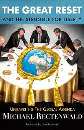 Rectenwald |  The Great Reset and the Struggle for Liberty | eBook | Sack Fachmedien