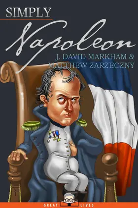 Markham / Zarzeczny |  Simply Napoleon | eBook | Sack Fachmedien