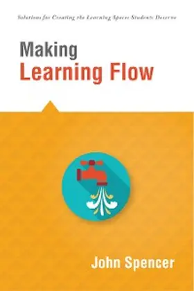 Spencer |  Making Learning Flow | eBook | Sack Fachmedien