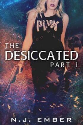 Ember / Hasan |  The Desiccated - Part 1 | eBook | Sack Fachmedien