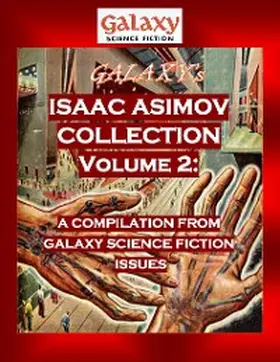 Asimov / Publishing |  Galaxy's Isaac Asimov Collection Volume 2 | eBook | Sack Fachmedien