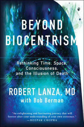Lanza / Berman |  Beyond Biocentrism | Buch |  Sack Fachmedien