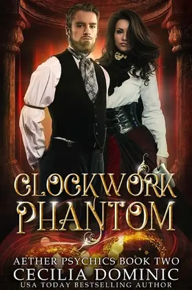 Dominic / Atkinson |  Clockwork Phantom (Aether Psychics, #2) | eBook | Sack Fachmedien