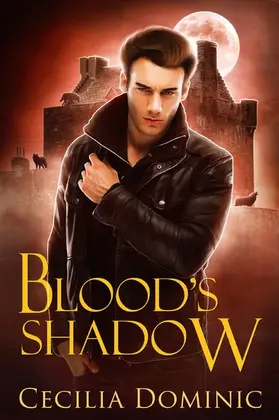 Dominic / Atkinson |  Blood's Shadow (Lycanthropy Files, #3) | eBook | Sack Fachmedien