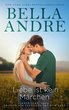 Andre |  Liebe ist kein Märchen | eBook | Sack Fachmedien