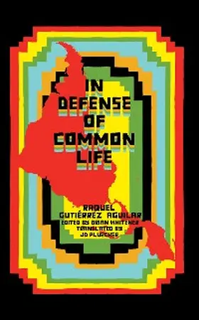 Aguilar / Whitener |  In Defense of Common Life | eBook | Sack Fachmedien