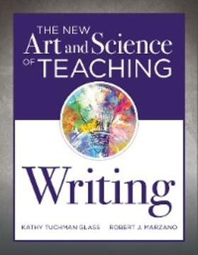 Glass / Marzano |  New Art and Science of Teaching Writing | eBook | Sack Fachmedien