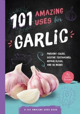 Branson |  101 Amazing Uses for Garlic | Buch |  Sack Fachmedien