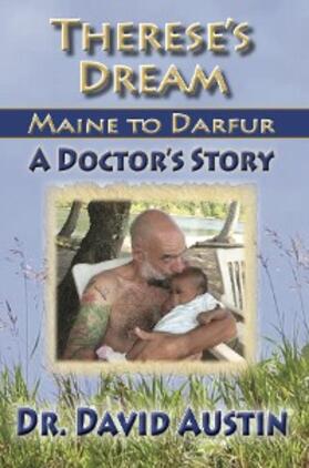 Austin |  Therese's Dream: Maine to Darfur | eBook | Sack Fachmedien