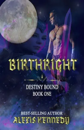 Kennedy |  Birthright (Destiny Bound, #1) | eBook | Sack Fachmedien