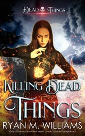 Williams |  Killing Dead Things | eBook | Sack Fachmedien