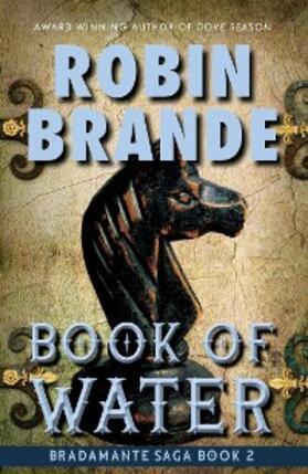 Brande |  Book of Water (Bradamante Saga, #2) | eBook | Sack Fachmedien