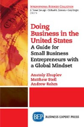 Zhuplev / Stefl / Rohm |  Doing Business in the United States | eBook | Sack Fachmedien