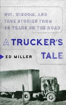 Miller |  A Trucker's Tale | eBook | Sack Fachmedien