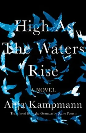 Kampmann |  High as the Waters Rise | eBook | Sack Fachmedien