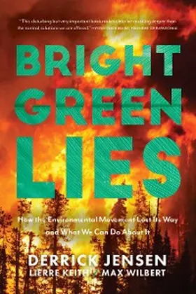 Jensen / Keith / Wilbert |  Bright Green Lies | eBook | Sack Fachmedien
