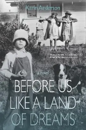 Anderson |  Before Us Like a Land of Dreams | eBook | Sack Fachmedien