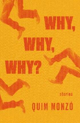 Monzó |  Why, Why, Why? | eBook | Sack Fachmedien