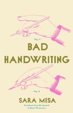 Mesa |  Bad Handwriting | eBook | Sack Fachmedien