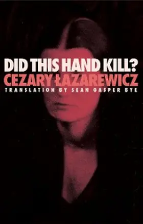 Lazarewicz |  Did This Hand Kill? | eBook | Sack Fachmedien