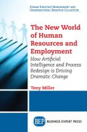 Miller |  The New World of Human Resources and Employment | Buch |  Sack Fachmedien