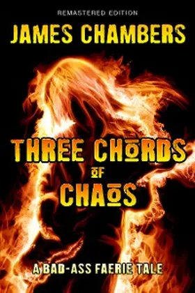 Chambers |  Three Chords of Chaos | eBook | Sack Fachmedien