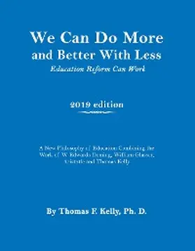 Kelly |  We Can Do More and Better With Less | eBook | Sack Fachmedien