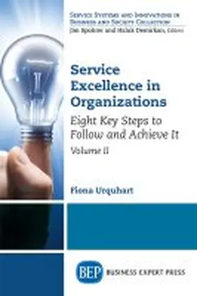 Urquhart | Service Excellence in Organizations, Volume II | Buch | 978-1-949991-17-8 | www2.sack.de