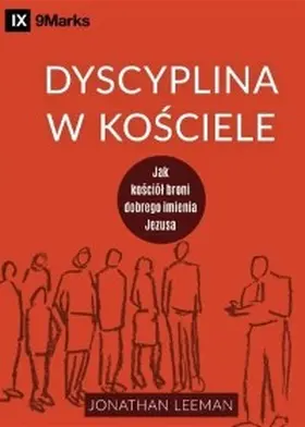 Leeman |  Dyscyplina w kosciele (Church Discipline) (Polish) | eBook | Sack Fachmedien