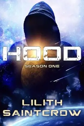 Saintcrow |  Hood: Season One | eBook | Sack Fachmedien