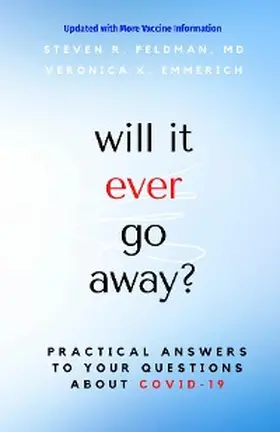 Feldman / Emmerich |  will it ever go away? | eBook | Sack Fachmedien