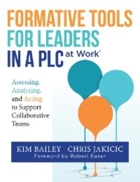 Bailey / Jakicic |  Formative Tools for Leaders in a PLC at Work¿ | eBook | Sack Fachmedien