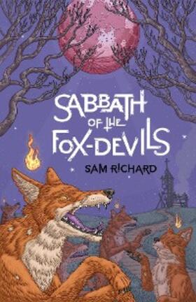 Richard |  Sabbath of the Fox-Devils | eBook | Sack Fachmedien