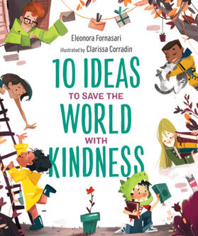 Fornasari |  10 Ideas to Save the World with Kindness | Buch |  Sack Fachmedien