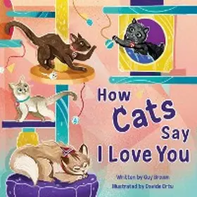 Brown |  How Cats Say I Love You | eBook | Sack Fachmedien