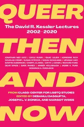 Dasgupta / Donica / Weiss |  Queer Then and Now | eBook | Sack Fachmedien
